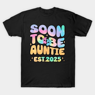 Soon To Be Auntie Est 2025 Tie Dye For New Aunt 2025 T-Shirt